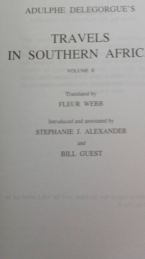 TRAVELS IN SOUTHERN AFRICA Volumes 1 and II ADULPHE DELEGORGUE