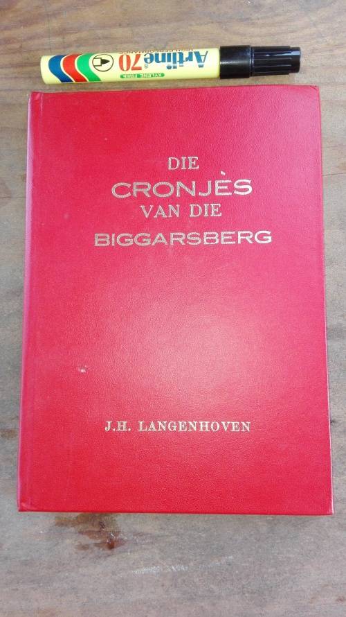 Die CRONJES van die BIGGARSBERG J H LANGENHOVEN