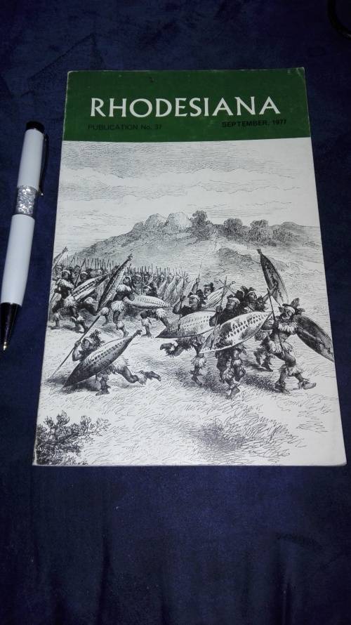 RHODESIANA  Publication 37 September 1977 The Rhodesiana Society Salisbury Rhodesia