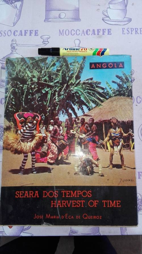 ANGOLA HARVEST OF TIME  JOSE MARIA D'ECA DE QUEIROZ 1969