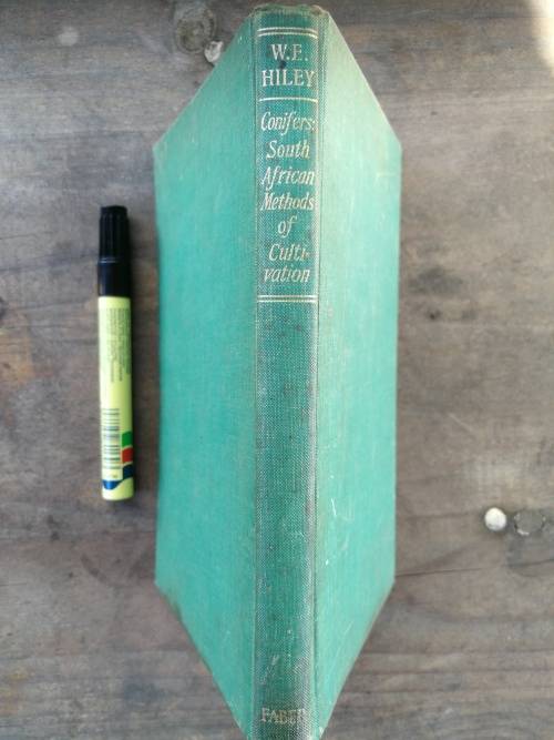 CONIFERS SOUTH AFRICAN METHODS OF CULTIVATION by W E HILEY ( Timber Forestry Farming  )