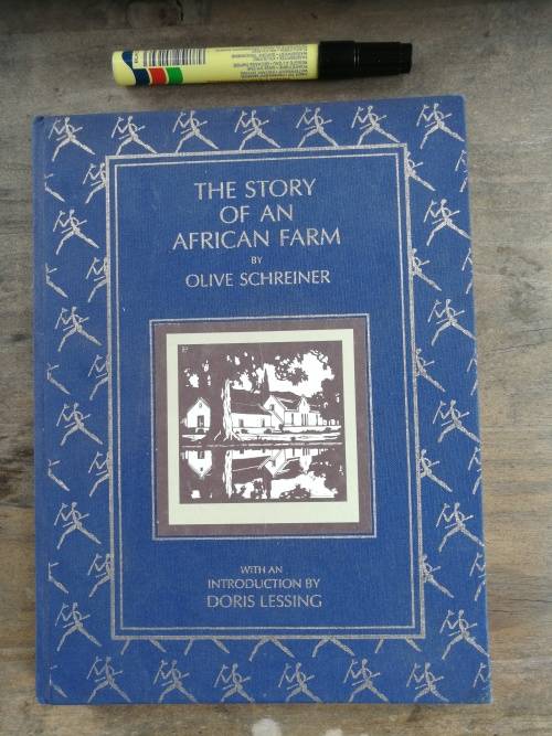 THE STORY OF AN AFRICAN FARM OLIVE SCHREINER with Introduction by DORIS LESSING Illustrated
