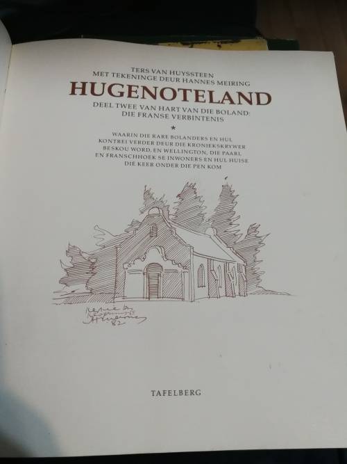 HUGENOTELAND TERS VAN HUYSSTEEN met  tekeninge deur Hannes Meiring