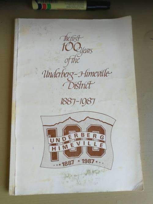 THE FIRST 100 YEARS OF THE UNDERBERG - HIMEVILLE DISTRICT 1887 - 1987  (History  Lower Drakensberg )