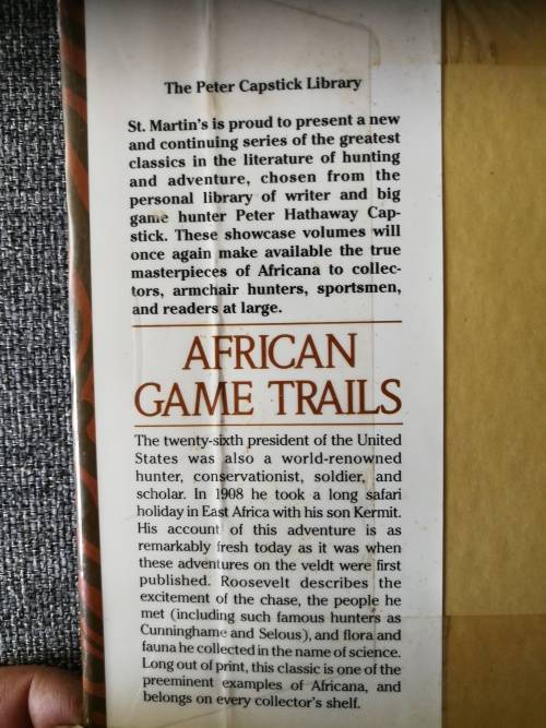 AFRICAN GAME TRAILS THEODORE ROOSEVELT Peter Capstick Series Editor ( Hunting )
