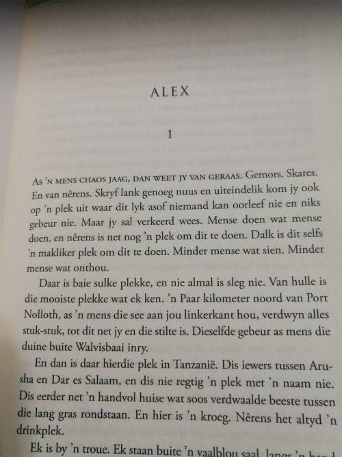 IRMA VENTER SKOENLAPPER Alex het `n teorie oor chaos. Waar hy ook al gaan, volg dit hom