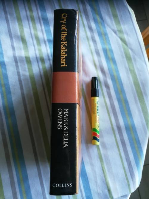 CRY OF THE KALAHARI MARK and DELIA OWENS