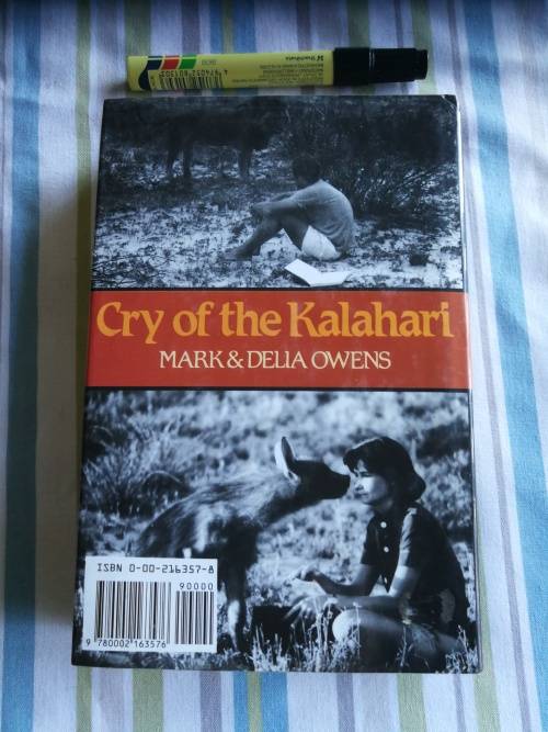 CRY OF THE KALAHARI MARK and DELIA OWENS