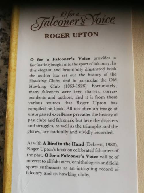 O FOR A FALCONER`S VOICE ROGER UPTON Memories of the Old Hawking Club falconry