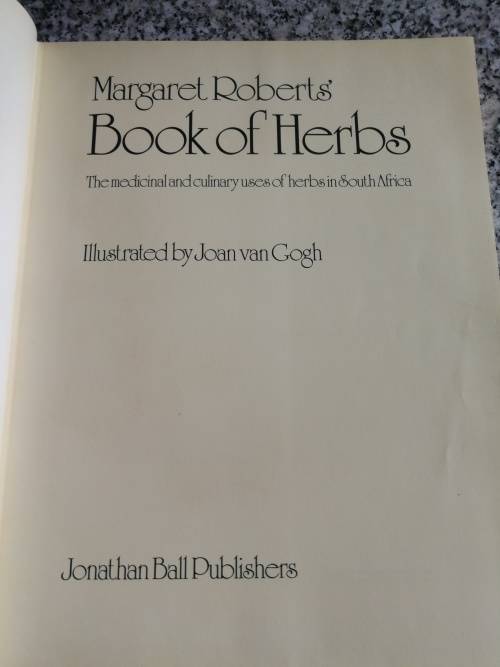 The MEDICINAL and CULINARY USES  of HERBS MARGARET ROBERTS BOOK of HERBS ( healing and cooking )