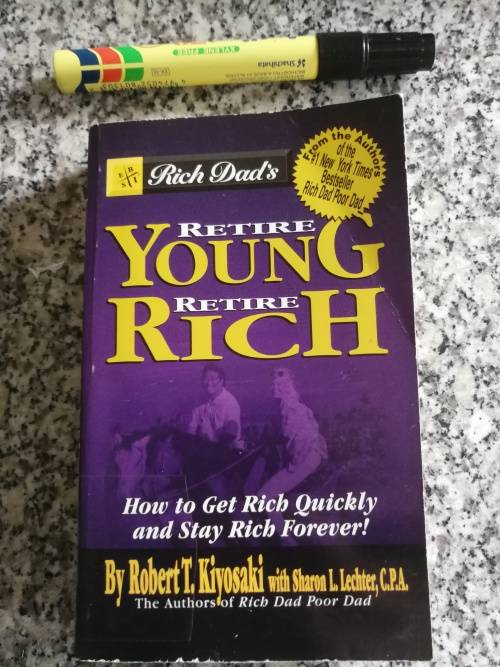 RETIRE YOUNG RETIRE RICH  by ROBERT T KIOSAKI  with Sharon L Lechter