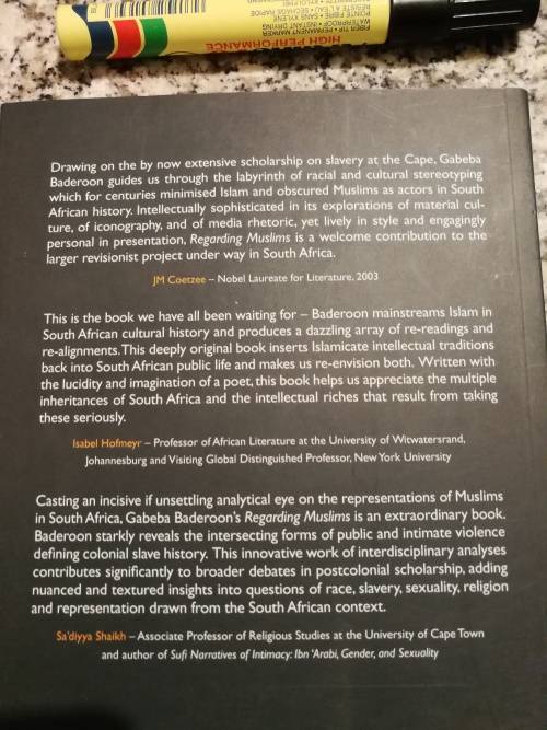 REGARDING MUSLIMS  from Slavery to Post apartheid GABEBA BADEROON
