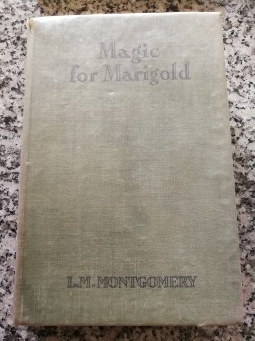L M MONTGOMERY MAGIC FOR MARIGOLD