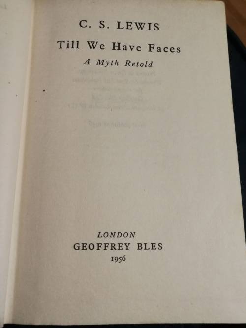 C S LEWIS TILL WE HAVE FACES