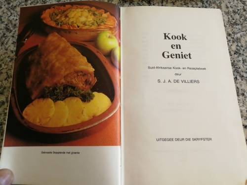 KOOK EN GENIET Suid-Afrikaanse Kook en Resepteboek deur S J A DE VILLIERS 1982