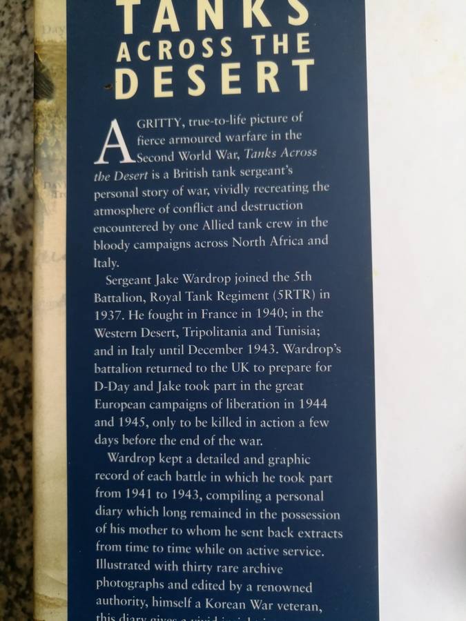 TANKS ACROSS THE DESERT The War Diary of Jake Wardrop GEORGE FORTY WW2 North Africa & Italy