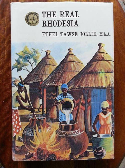 Rhodesiana Reprint Library The Real Rhodesia