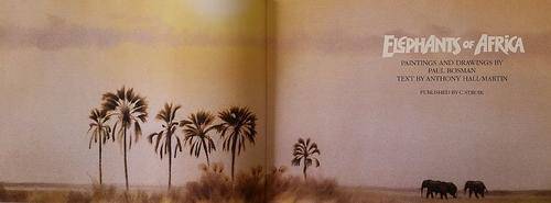 Elephants of Africa Paul Bosman Anthony Hall-Martin 1st Edition