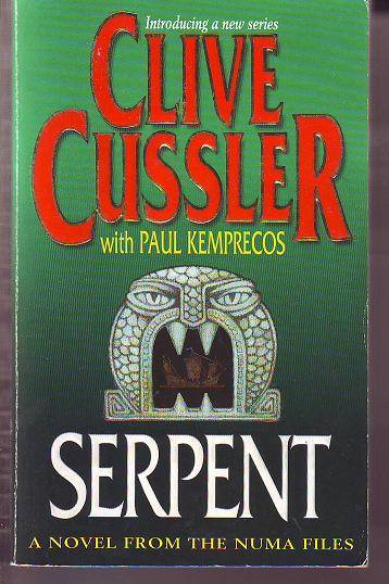 Serpent by Clive Cussler(with Paul Kemprecos) 2000 print 473page paperback