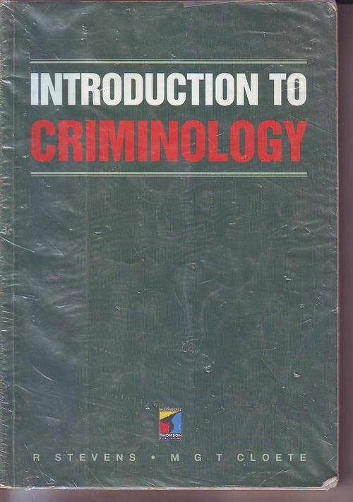 Introduction to Criminology by R Stevens & M G T Cloete 1993 print paperback