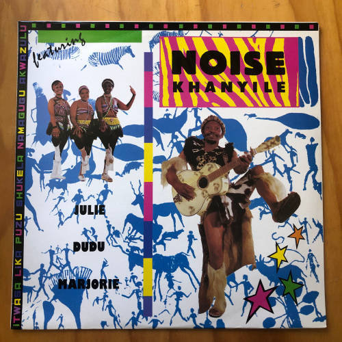 NOISE KHANYILE - ITWASA LIKA PUZA SHUKELA NAMAGUGU AKWAZULU . LP .  SHIFTY . SA Artist .MINT