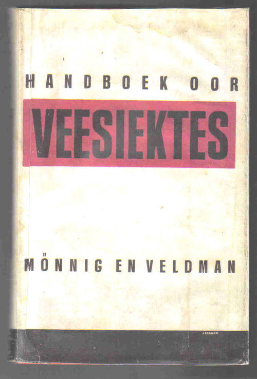 Handboek oor Veesiektes --- Monnig en Veldman