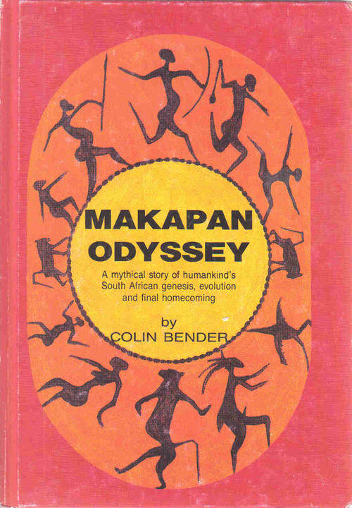 Makapan Odyssey  --  Colin Bender   (Signed)