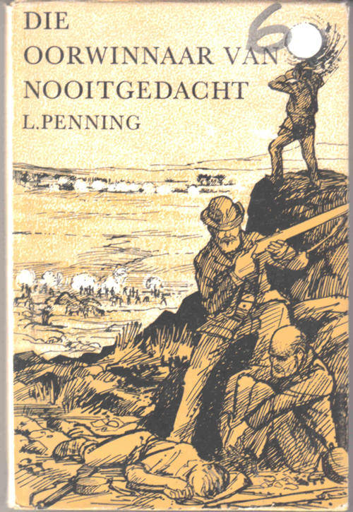 Die Oorwinnaar van Nooitgedacht  --  L Penning