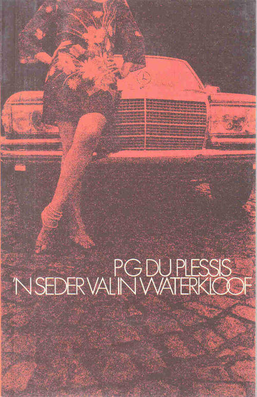 "n Seder Val in Waterkloof  --  P G du Plessis