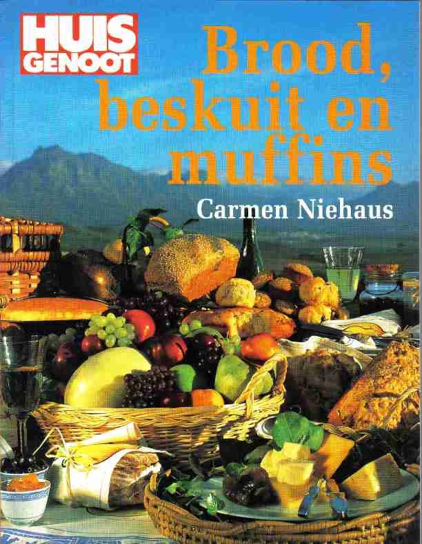 Huisgenoot - Brood, Beskuit en Muffins  --  Carmen Niehaus