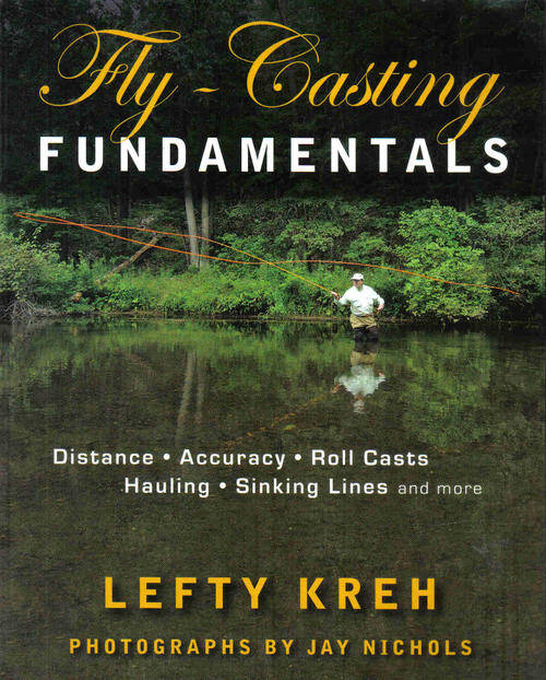 Fly-Casting Fundamentals   --   Lefty Kreh