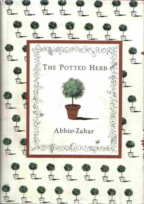 The Potted Herb  --  Abbie Zabar