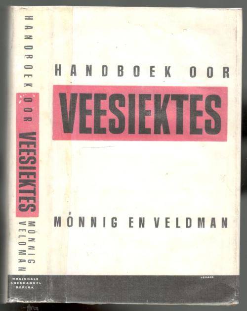Handboek oor Veesiektes  --  Monnig en Veldman