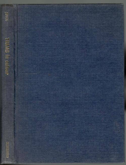 Trams in Colour Since 1945  --  J Joyce