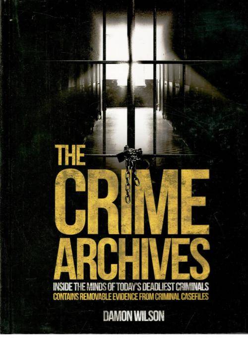 The Crime Files  --  Damon Wilson
