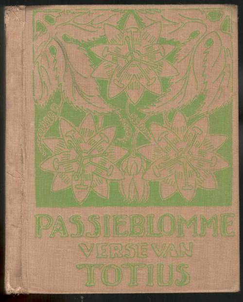 Passieblomme  --  Totius