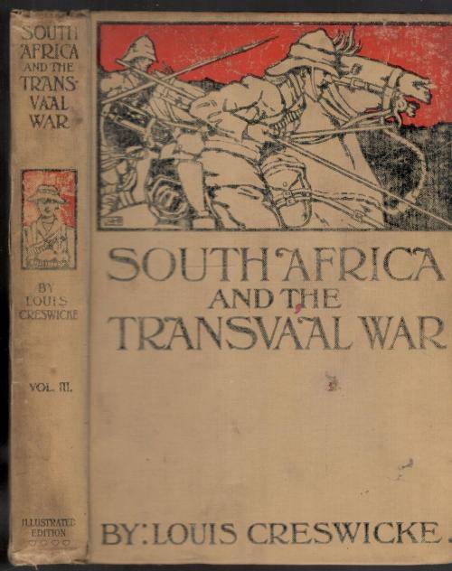 South Africa and the Transvaal War - Part 3  --  Louis Creswicke