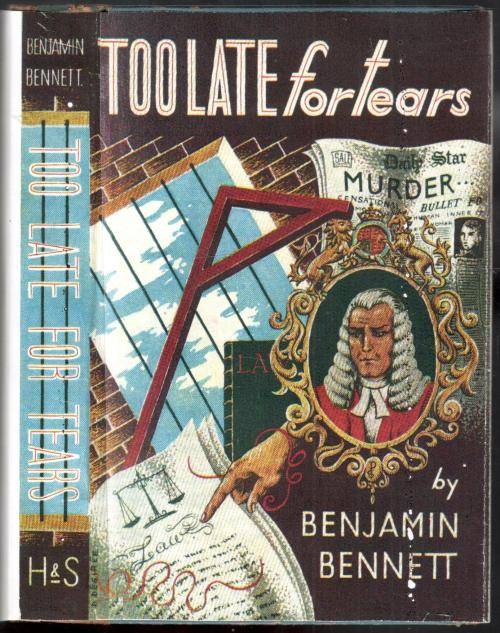 Too Late for Tears  -  Benjamin Bennett