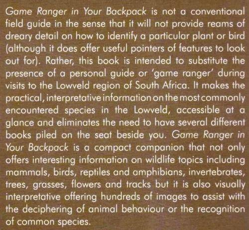 Game Ranger in Your Backpack - All-in-one Interpretative Guide to the Lowveld. NEW.