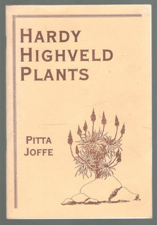 Hardy Highveld Plants  - - Pitta Joffe