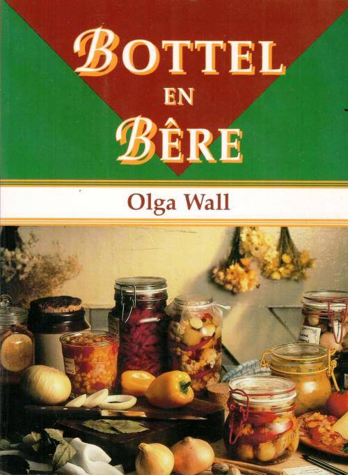 Bottel en Bere --  Olga Wall