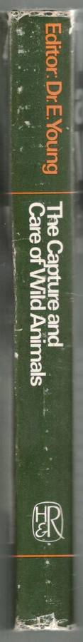 Capture and Care of Wild  Animals  -  E Young