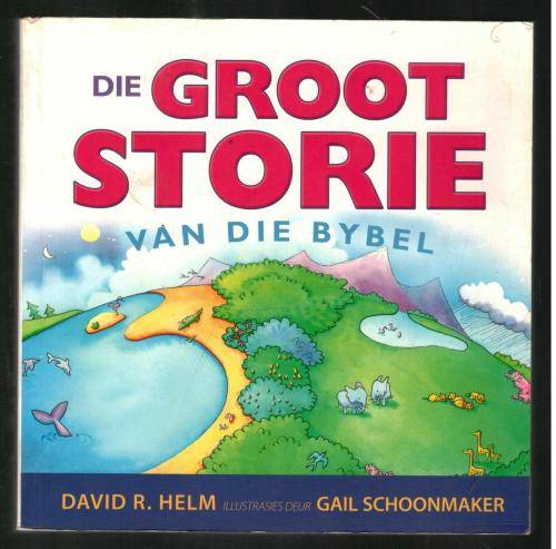 Die Groot Storie van die Bybel