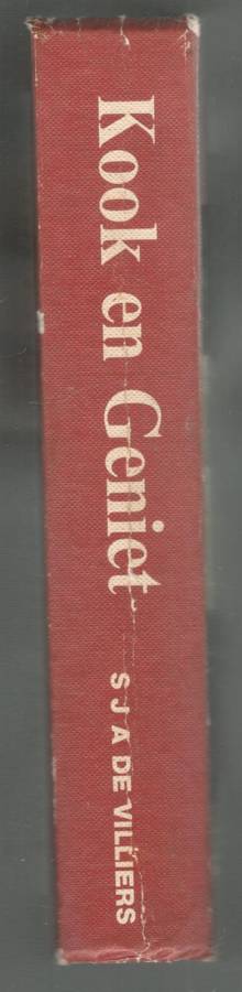Kook en Geniet  --  S J A de Villiers