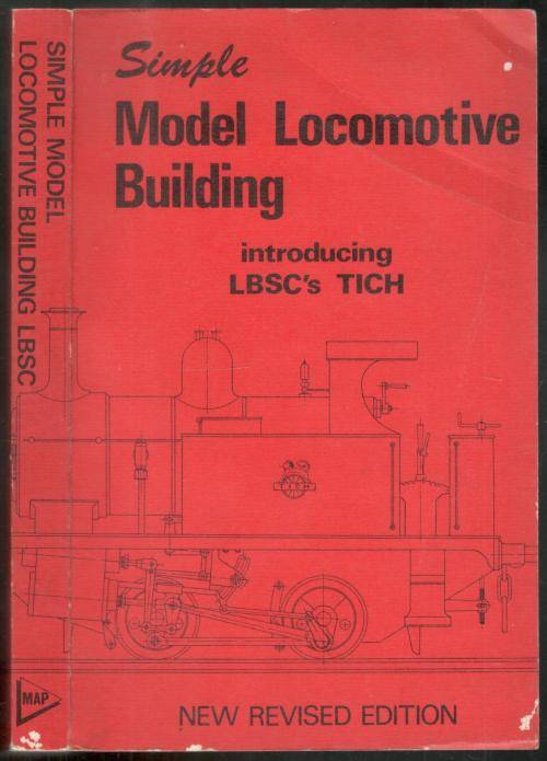 Simple Model Locomotive Building - Introducing LBSC`s TICH