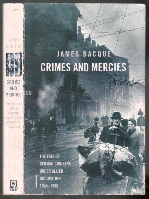 Crimes and Mercies   ---   James Bacque