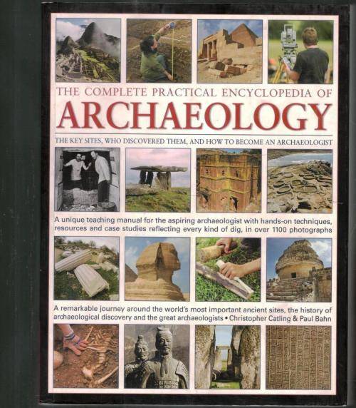 The Complete Practical Encyclopedia of Archaeology