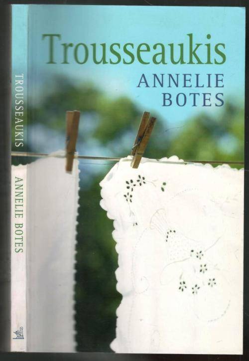 Trousseaukis  --  Annelie Botes