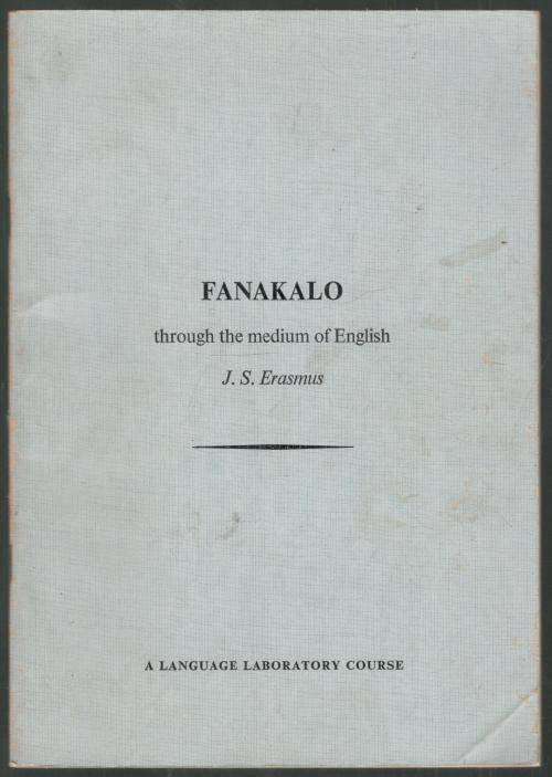 Fanakalo Through the Medium of English  J S Erasmus  --  Anglo American Corporation of South Africa