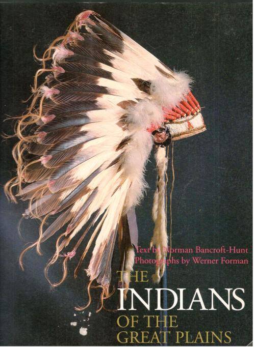 The Indians of the Great Plains  --  Norman Bancroft-Hunt